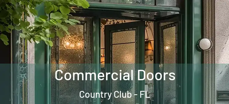  Commercial Doors Country Club - FL