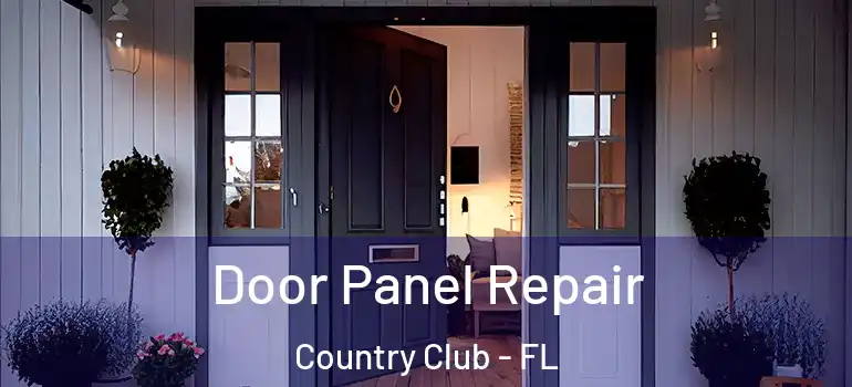 Door Panel Repair Country Club - FL