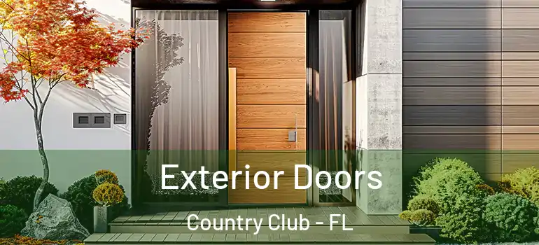  Exterior Doors Country Club - FL