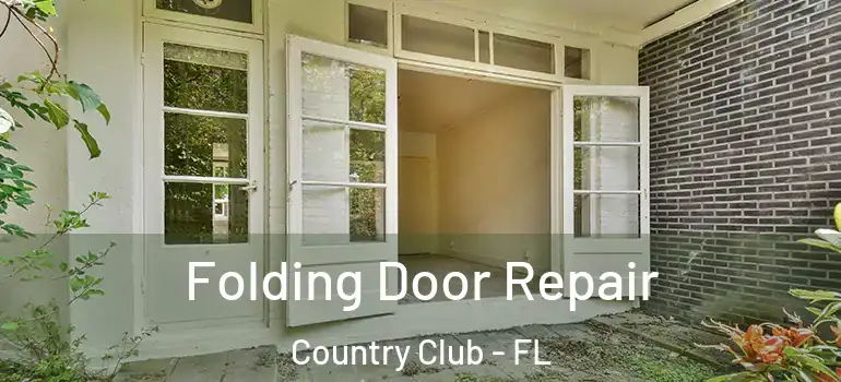  Folding Door Repair Country Club - FL