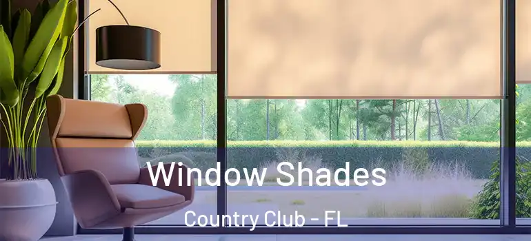  Window Shades Country Club - FL